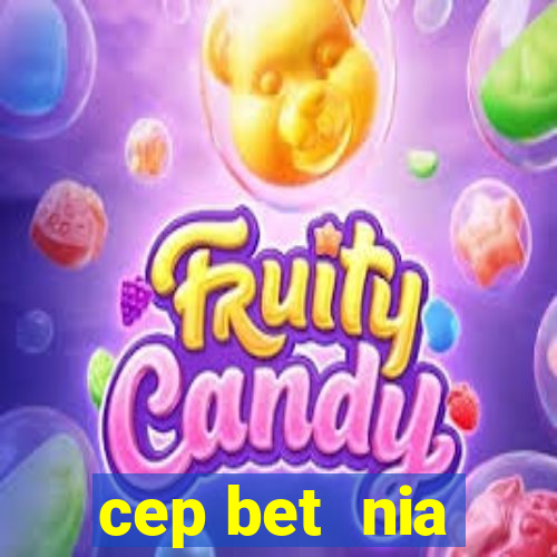 cep bet  nia